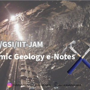 Economic Geology e-Notes for GATE,NET,GSI and IIT-JAM Exams