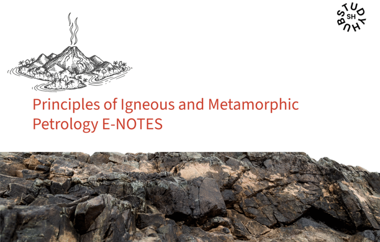 Principles of Igneous and Metamorphic Petrology E-Notes